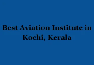 best aviation institute in kochi